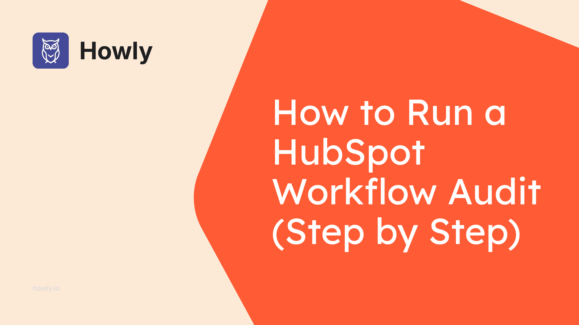 How to Run a HubSpot Workflow Audit, Step by Step