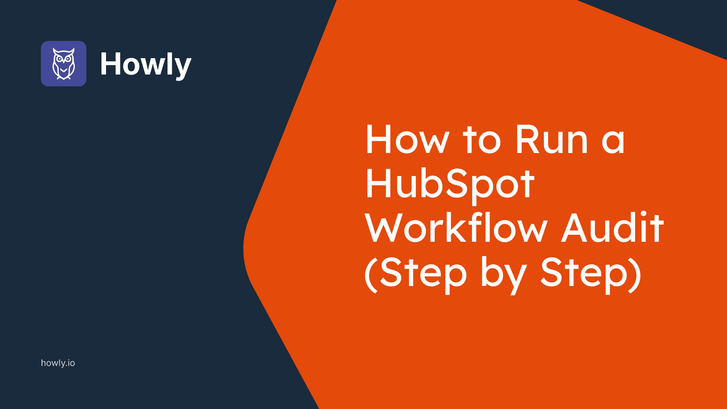 How to Run a HubSpot Workflow Audit, Step by Step